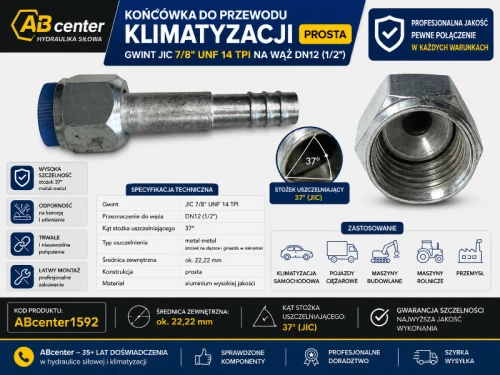 Końcówka do przewodu klimatyzacji JIC 7/8" UNF 14 TPI prosta na wąż DN12 (1/2"), stożek uszczelniający 37°, aluminium, ABcenter1592